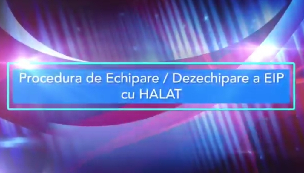 You are currently viewing IMPORTANT! Vezi procedura de echipare și dezechipare a Echipamentului Individual de Protecție (EIP) cu combinezon