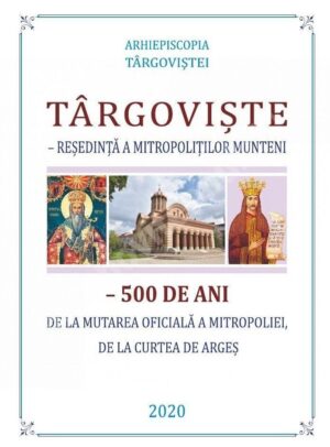 Read more about the article ARHIEPISCOPIA TÂRGOVIȘTEI A LANSAT VOLUMUL: „TÂRGOVIȘTE – REȘEDINȚĂ A MITROPOLIȚILOR MUNTENI – 500 DE ANI DE LA MUTAREA OFICIALĂ A MITROPOLIEI DE LA CURTEA DE ARGEȘ”
