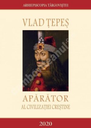 Read more about the article Arhiepiscopia Târgoviștei a lansat volumul: „VLAD ȚEPEȘ – APĂRĂTOR AL CIVILIZAȚIEI CREȘTINE”