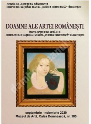 Read more about the article EXPOZITIA „DOAMNE ALE ARTEI ROMÂNEȘTI ÎN COLECȚIILE DE ARTĂ ALE COMPLEXULUI NAȚIONAL MUZEAL CURTEA DOMNEASCĂ TÂRGOVIȘTE”
