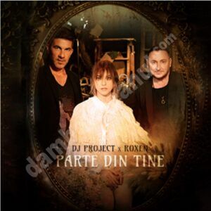 Read more about the article DJ Project și Roxen prezintă Parte din tine, o colaborare fresh, cu un aer romantic