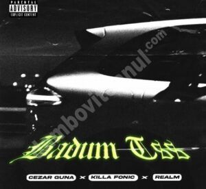 Read more about the article Cezar Guna lansează piesa  Badum Tss, împreună cu Killa Fonic și REALM