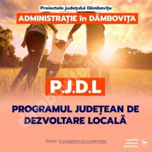Read more about the article DÂMBOVIȚA: Programul Județean de Dezvoltare Locală, inițiativă unică în România, pentru dezvoltarea sustenabilă a comunităților!