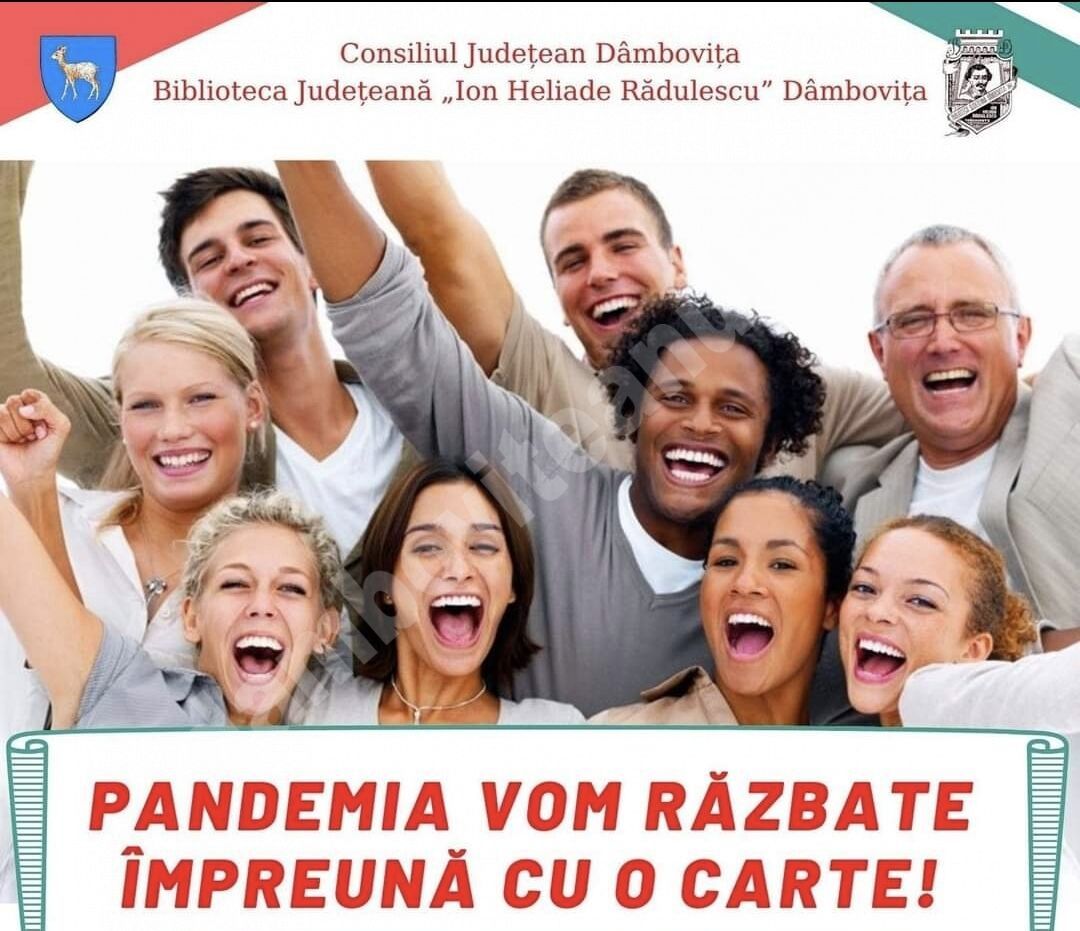 You are currently viewing „PANDEMIA VOM RĂZBATE ÎMPREUNĂ CU O CARTE!” – Eveniment socio-cultural organizat de Biblioteca Județeană I. H. Rădulescu