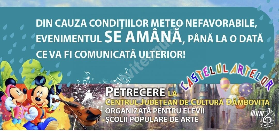 You are currently viewing Centrului Județean de Cultură Dâmbovița anunță amânarea manifestării „Castelul Artelor”
