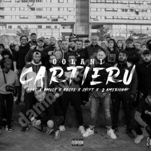 Read more about the article Golani x Nane x Nosfe x Amuly x Shift x 2 Americani, lansează o nouă piesă – „Cartieru”