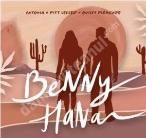 Read more about the article ANTONIA prezintă videoclipul oficial al piesei ”Benny Hana” în colaborare cu Pitt Leffer și Guilty Pleasure