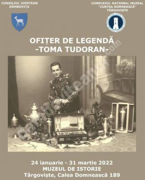 Read more about the article „Ofițer de legendă: TOMA TUDORAN” – expoziție la Muzeul de Istorie