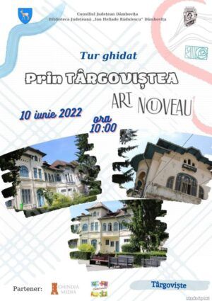 Read more about the article Biblioteca I. H. Rădulescu organizează un tur ghidat „Prin Târgoviștea Art Nouveau”!