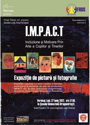 Read more about the article EXPOZITIE DE PICTURA SI FOTOGRAFIE I.M.P.A.C.T. Incluziune si Motivare Prin Arte a Copiilor si Tinerilor, la Dragomirești