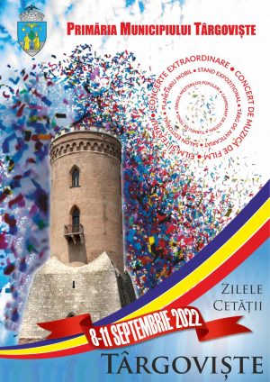 Read more about the article Peste o săptămână debutează „ZILELE CETĂȚII TÂRGOVIȘTE”. Vezi programul manifestărilor, anunțat de Primăria municipiului
