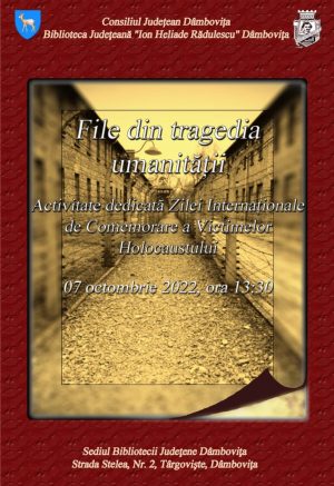 Read more about the article Eveniment dedicat Zilei Internaționale de Comemorare a Victimelor Holocaustului, la Biblioteca Judeţeană „I. H. Rădulescu” din Târgoviște