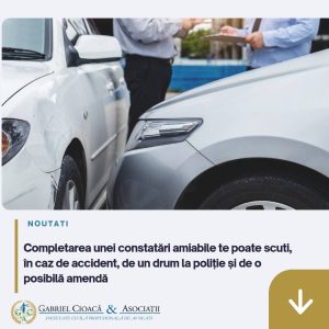 Read more about the article Gabriel Cioacă & Asociații: Completarea unei constatări amiabile te poate scuti, în caz de accident, de un drum la poliție și de o posibilă amendă