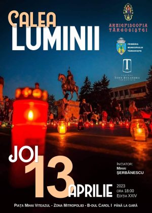 Read more about the article Pe 13 aprilie va avea loc o nouă ediție a evenimentului „Calea Luminii”