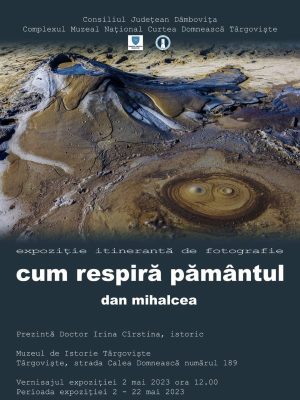 Read more about the article „Cum respiră pământul” – expoziție de fotografie organizată la Muzeul de Istorie din Târgoviște