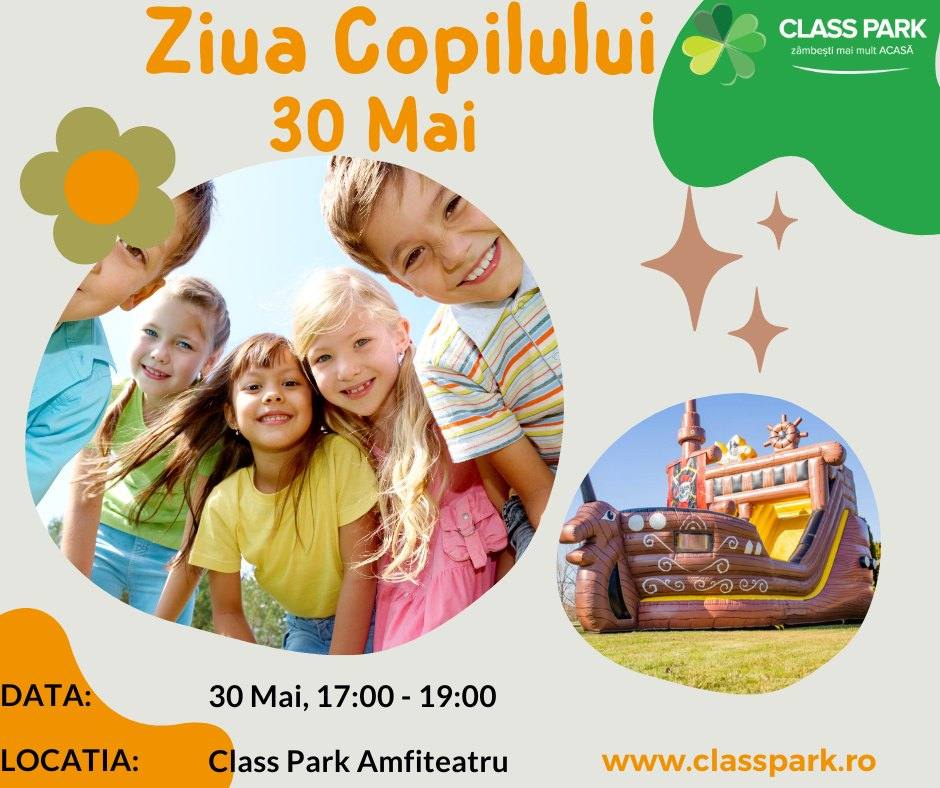 You are currently viewing Ziua Copilului va fi sărbătorită, la Class Park Residence