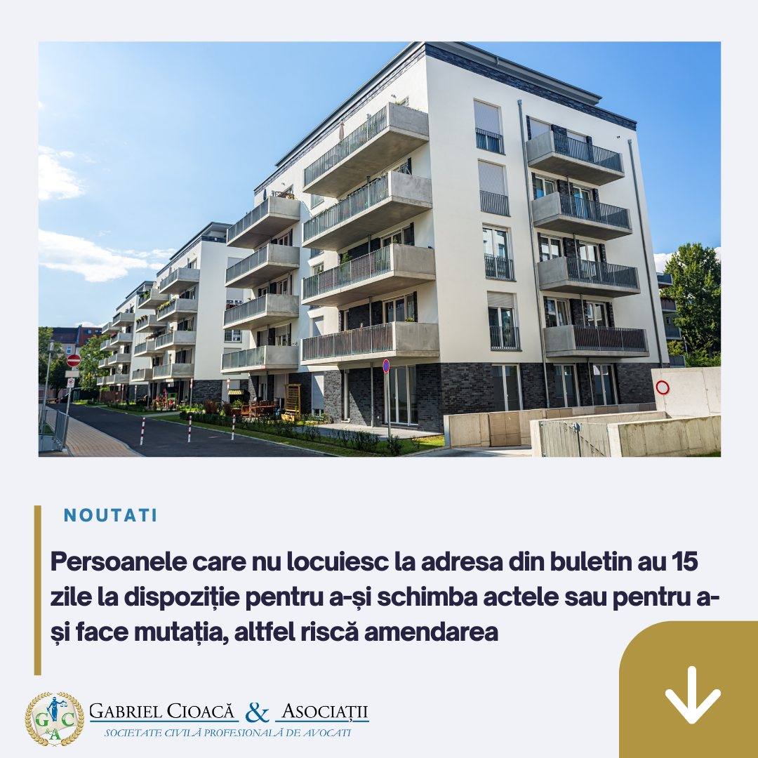 You are currently viewing Gabriel Cioacă & Asociații: Persoanele care nu locuiesc la adresa din buletin au 15 zile la dispoziție pentru a-și schimba actele sau pentru a-și face mutația, altfel riscă amendarea