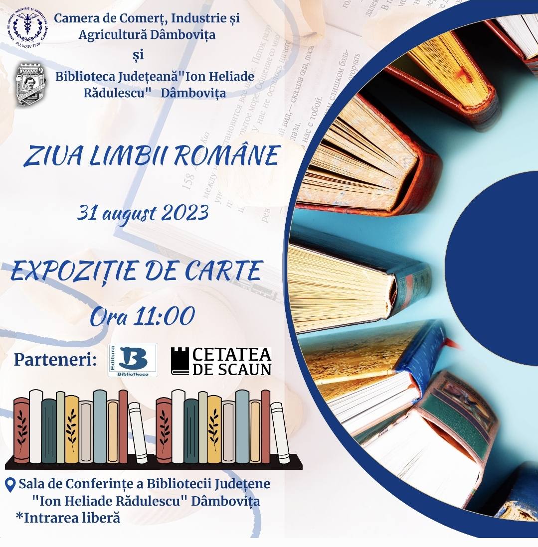 You are currently viewing 31 August 2023 – Ziua Limbii Române – Expoziție de Carte Românească