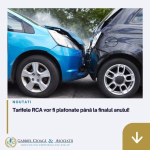 Read more about the article Gabriel Cioacă & Asociații: Tarifele RCA vor fi plafonate până la finalul anului