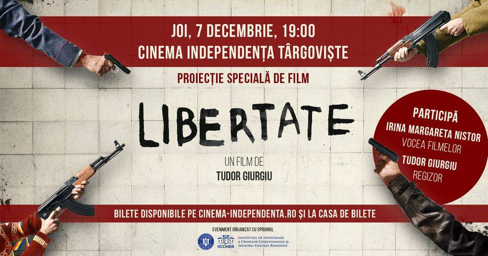 You are currently viewing Tudor Giurgiu și Irina Margareta Nistor vin, săptămâna viitoare, la Târgoviște, pentru proiecția filmului „LIBERTATE”