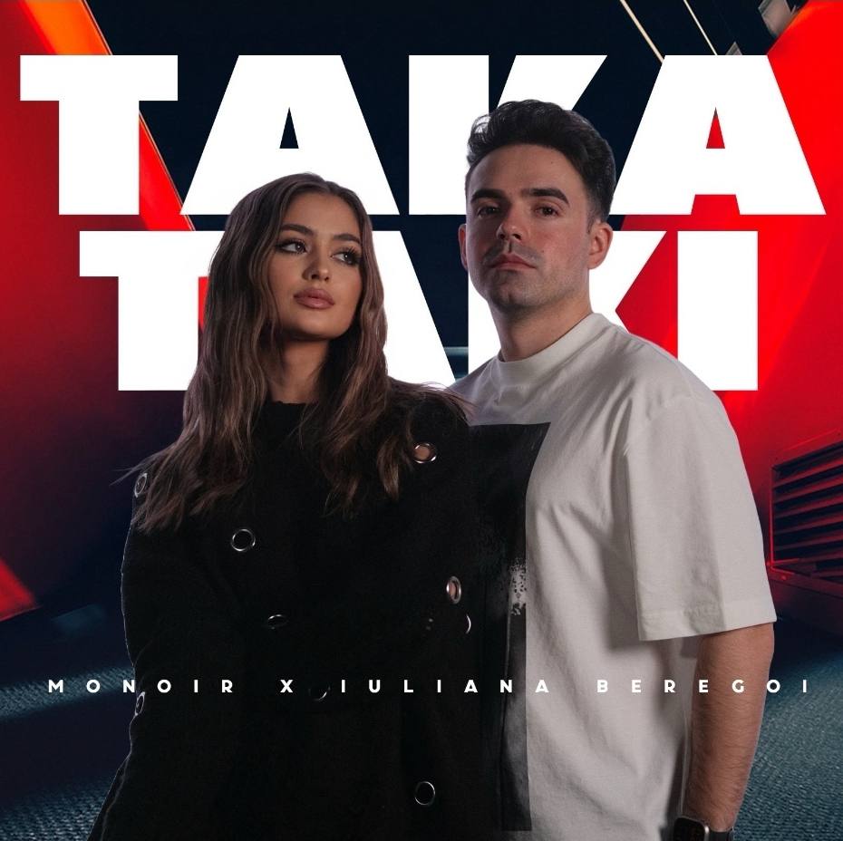 You are currently viewing Monoir și Iuliana Beregoi îți vor pune sângele în mișcare cu „Taka Taki”