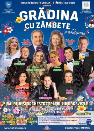 Read more about the article „Grădina cu zâmbete… și mărțișoare” – Spectacol susținut de Teatrul de Revistă „Constantin Tănase” la Cinematograful „Independența” – Târgoviște