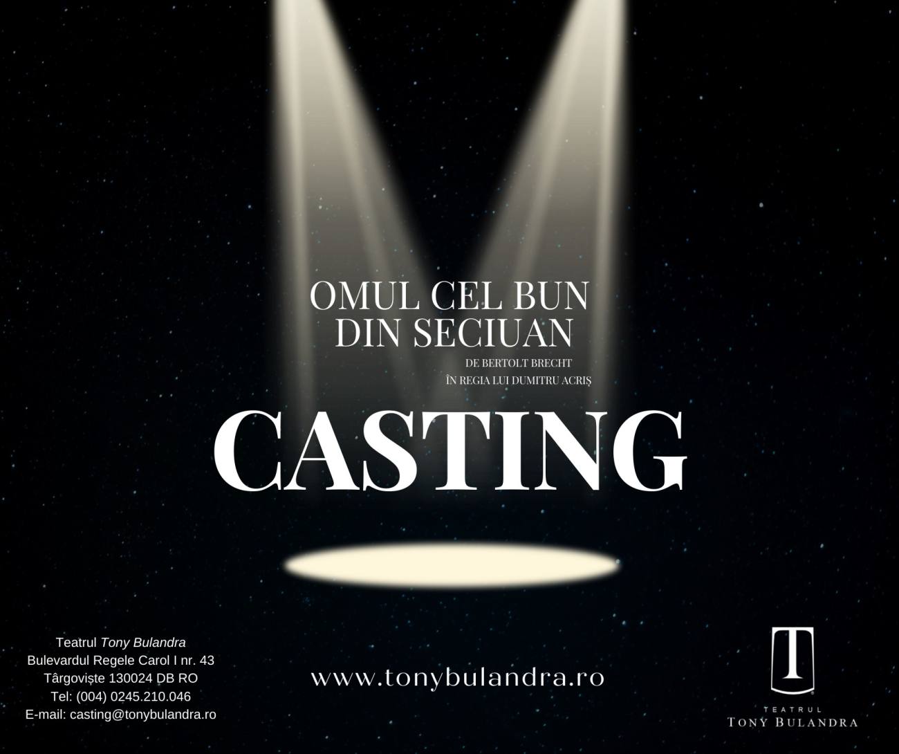 You are currently viewing Casting pentru spectacolul „Omul cel bun din Seciuan”, la teatrul „Tony Bulandra”, din Târgoviște