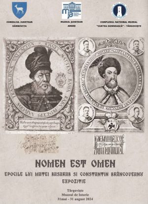 Read more about the article „NOMEN EST OMEN. EPOCILE LUI MATEI BASARAB ȘI CONSTANTIN BRÂNCOVEANU” – Expoziție temporară la Muzeul de Istorie