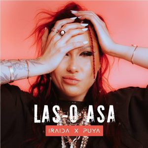 Read more about the article Un nou hit de la IRAIDA și Puya – ,,Las-o așa”