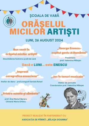 Read more about the article „George Enescu – copilul geniu al României” – program inedit în cadrul Școlii de vară ,,Orășelul micilor artiști”