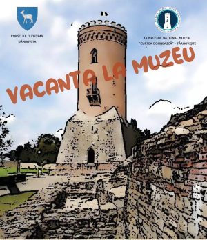 Read more about the article „VACANŢĂ LA MUZEU”- ATELIERE EDUCATIVE ȘI ATRACTIVE ORGANIZATE LA COMPLEXUL NAȚIONAL MUZEAL „CURTEA DOMNEASCĂ” TÂRGOVIȘTE