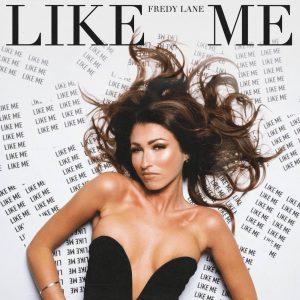 Read more about the article Puterea feminină eliberată: „Like Me” – Fredy Lane