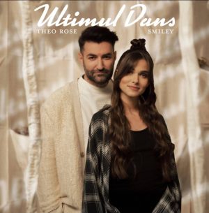 Read more about the article Theo Rose și Smiley lansează „Ultimul dans”, valsul poveștilor de iubire fără sfârșit