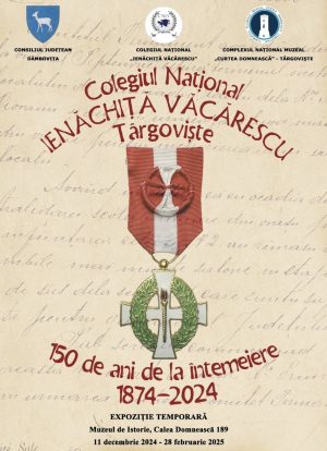 Read more about the article COLEGIUL NAȚIONAL „IENĂCHIȚĂ VĂCĂRESCU” DIN TÂRGOVIȘTE ANIVERSEAZĂ 150 DE ANI DE LA ÎNTEMEIERE