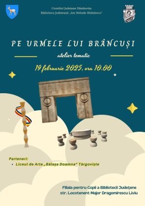 Read more about the article O călătorie creativă în universul lui Constantin Brâncuși la Filiala pentru Copii a Bibliotecii Județene Dâmbovița