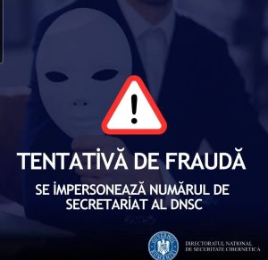 Read more about the article TENTATIVĂ DE FRAUDĂ – Antreprenori din România vizați de apeluri false care se folosesc de identitatea DNSC