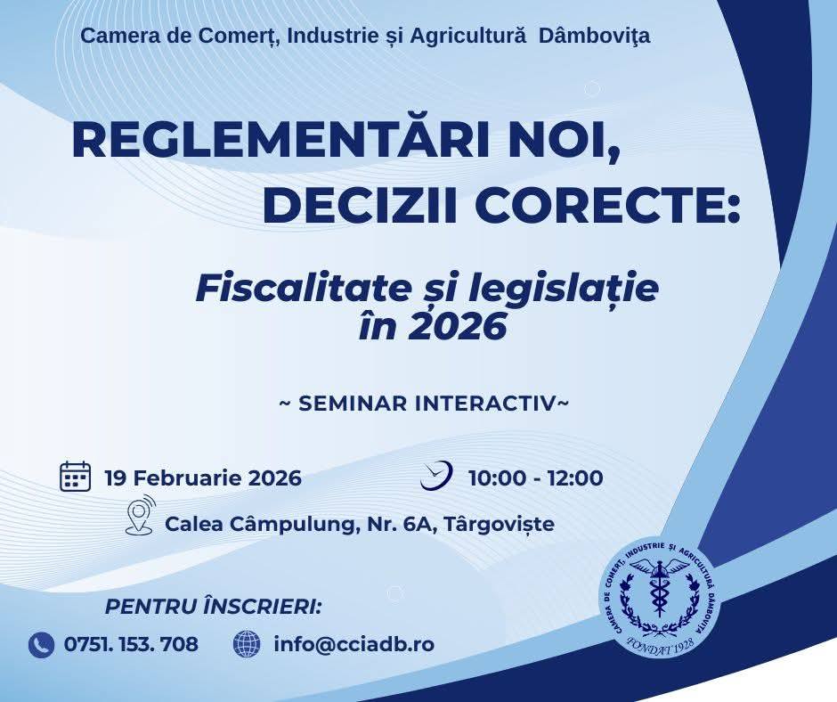 You are currently viewing Seminar despre modificările fiscale și legislative din 2026, organizat de Camera de Comerț Dâmbovița