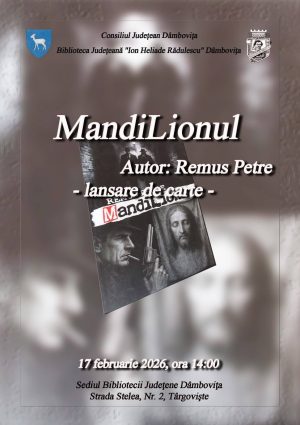 Read more about the article La Biblioteca Judeţeană Dâmboviţa va fi lansat volumul „MandiLionul”