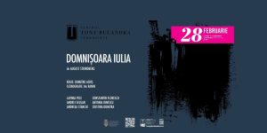 Read more about the article Invitație la cultură! Piesa „Domnișoara Iulia”, propusă publicului la Teatrul „Tony Bulandra” din Târgoviște