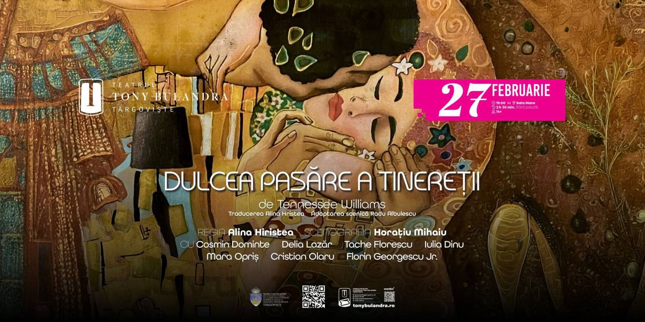 You are currently viewing Invitație la cultură! „Dulcea pasăre a tinereții”, un spectacol încântător la Teatrul „Tony Bulandra” din Târgoviște