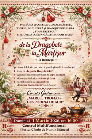Read more about the article De la Dragobete, la Mărțișor, eveniment dedicat tradițiilor de primăvară, duminică, la Brănești