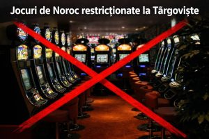 Read more about the article Restricții privind sălile de jocuri de noroc, la Târgoviște
