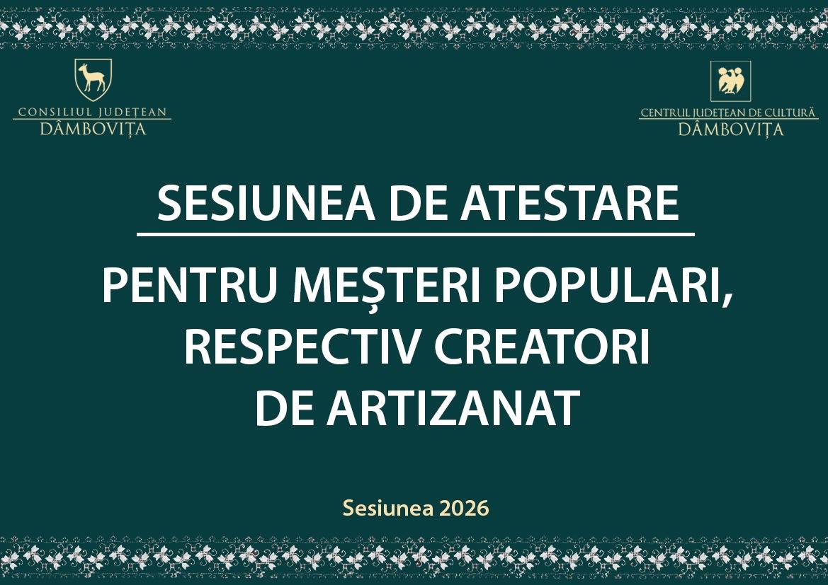 You are currently viewing Centrul Județean de Cultură Dâmbovița derulează sesiunea de atestare de meșteri populari. Vezi detalii!