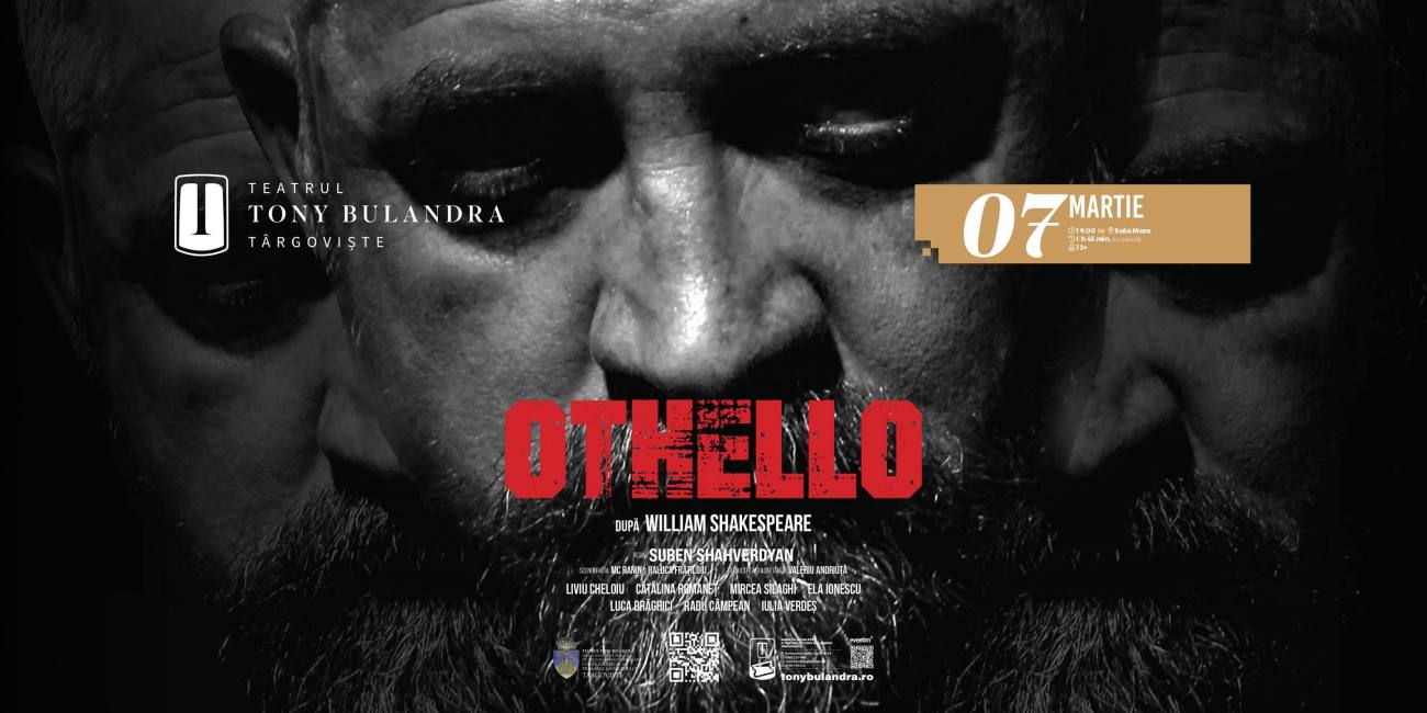 You are currently viewing Invitație la cultură! Teatrul „Tony Bulandra” aduce în fața publicului piesa ” Othello” după William Shakespeare