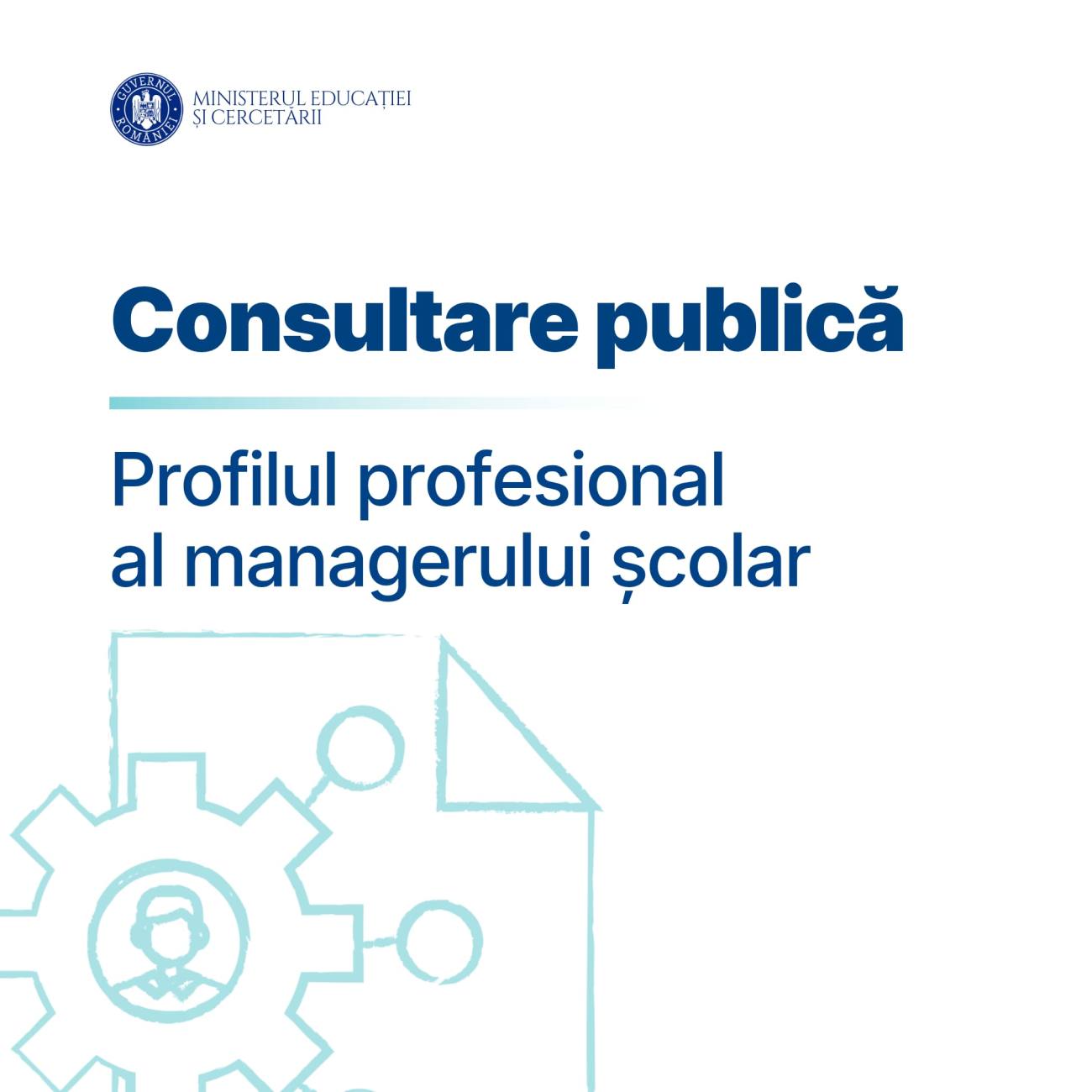 You are currently viewing ISJ Dâmbovița: Ministerul Educației a lansat în consultare publică profilul profesional al managerului școlar