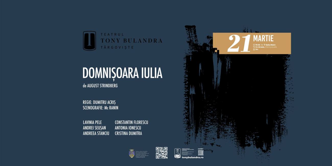 You are currently viewing „Domnișoara Iulia”, în această seară pe scena Teatrului „Tony Bulandra” din Târgoviște