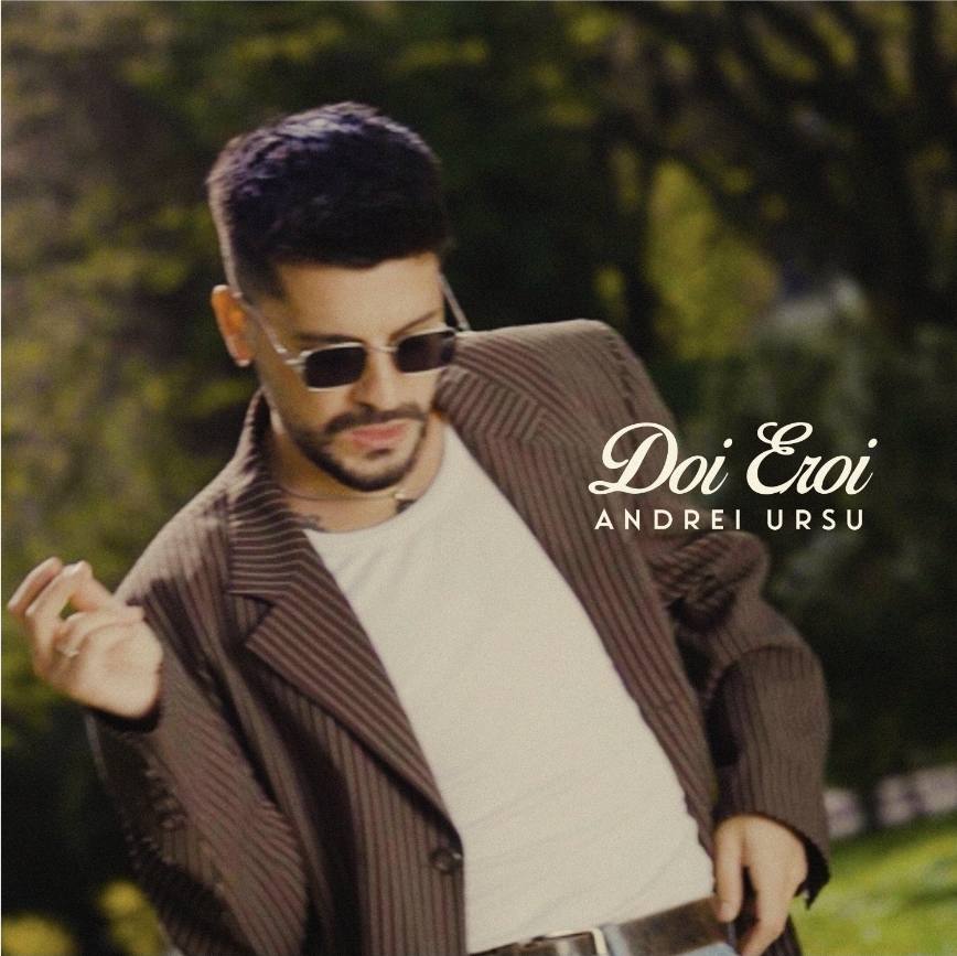 You are currently viewing Andrei Ursu lansează „Doi eroi”, un single care îi consolidează direcția muzicală