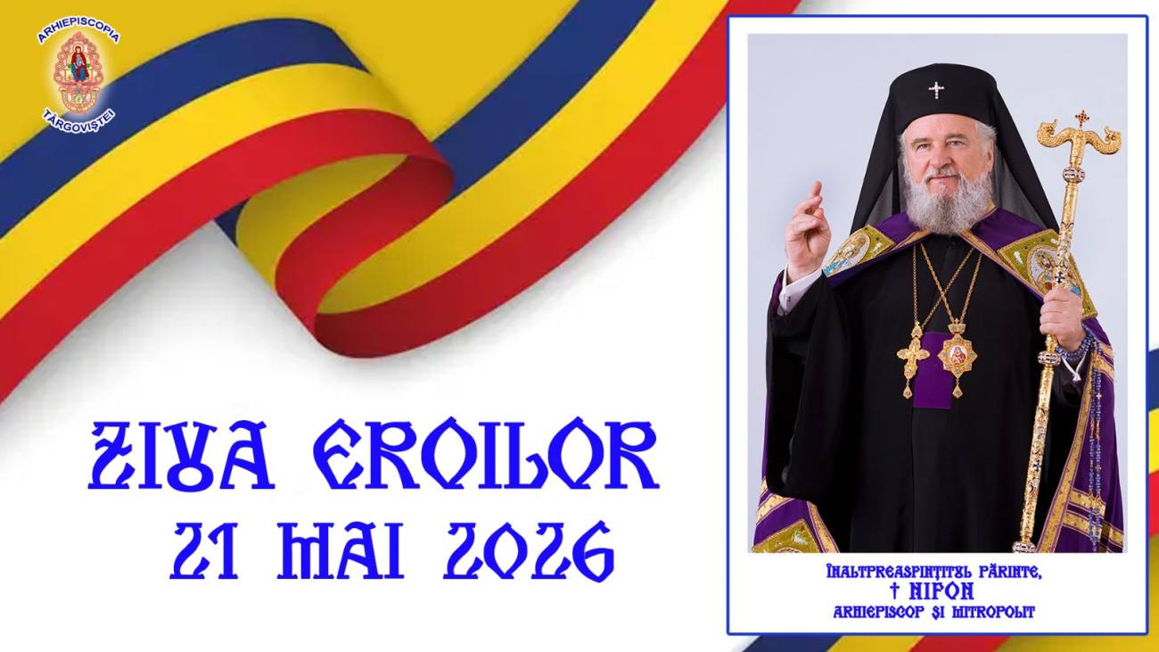 You are currently viewing MESAJUL ÎNALTPREASFINȚITULUI PĂRINTE ARHIEPISCOP ȘI MITROPOLIT NIFON CU PRILEJUL POMENIRII EROILOR NEAMULUI – ÎNĂLȚAREA DOMNULUI 2026