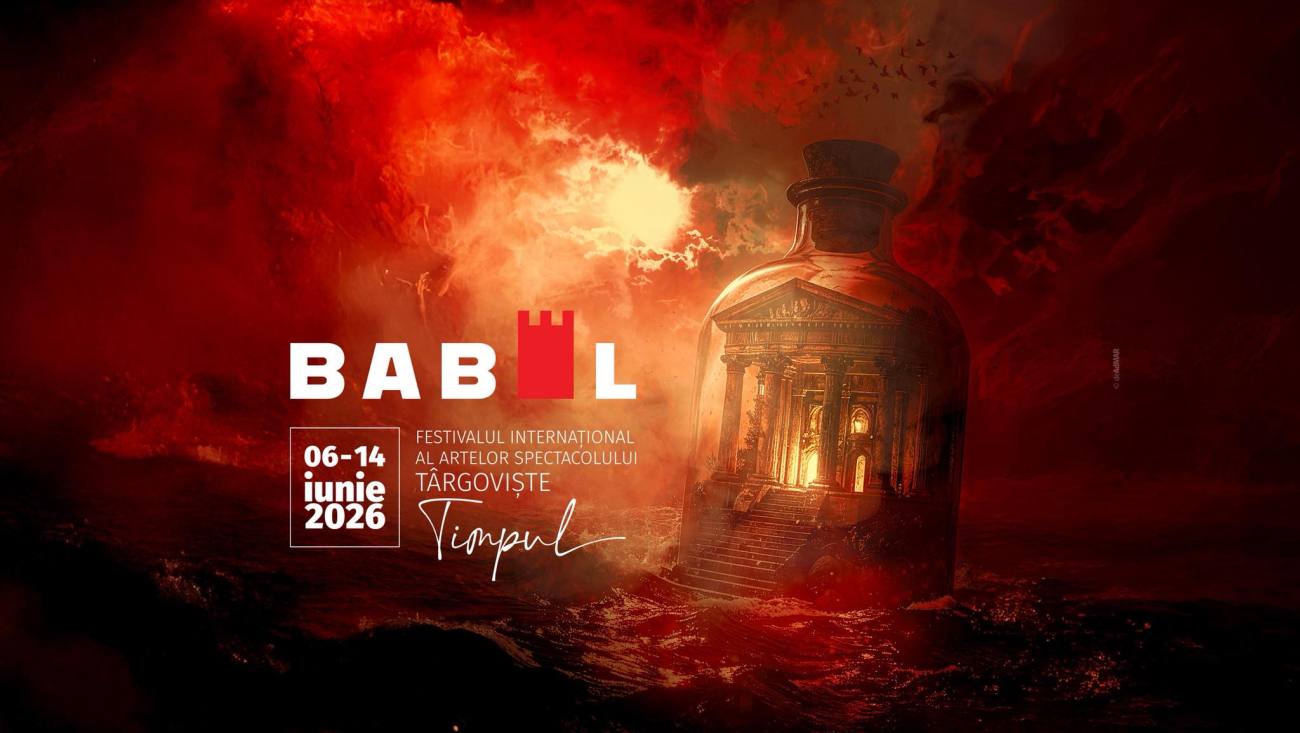 You are currently viewing Vara începe, la Târgoviște, cu o nouă ediție a Festivalului Internațional al Artelor Spectacolului BABEL