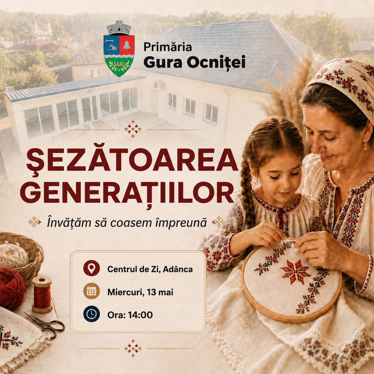 You are currently viewing Primăria Gura Ocniței organizează „Șezătoarea Generațiilor”, un atelier în care tradiția se învață împreună
